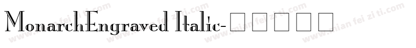 MonarchEngraved Italic字体转换